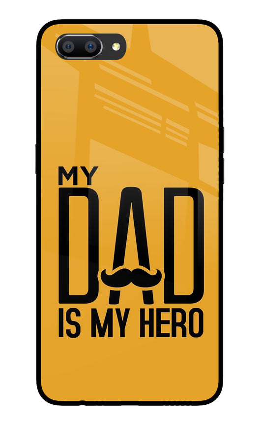 My Dad Is My Hero Realme C1 Glass Case