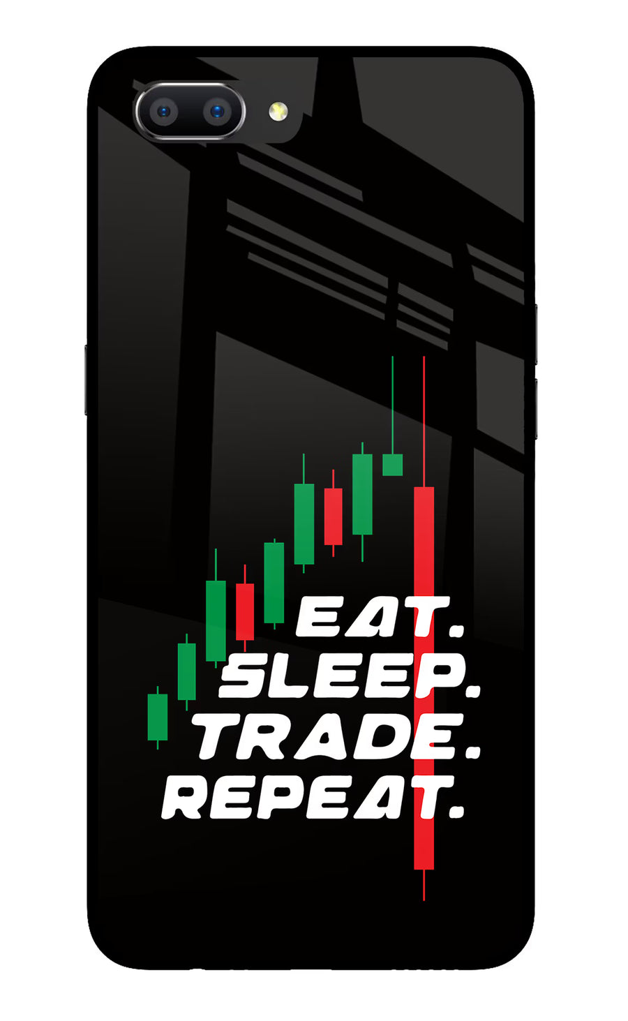 Eat Sleep Trade Repeat Realme C1 Back Cover, Glass case