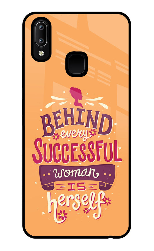 Behind Every Successful Woman There Is Herself Vivo Y91/Y93/Y95 Glass Case