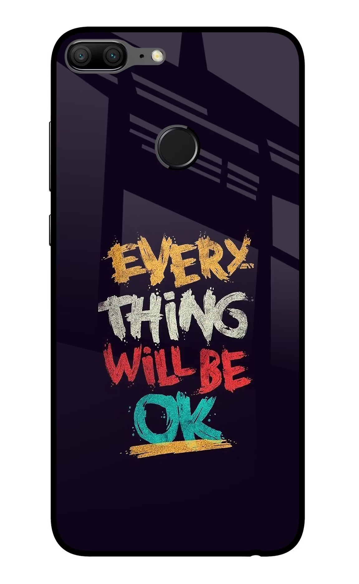 Everything Will Be Ok Honor 9 Lite Glass Case Back Cover by Casekaro
