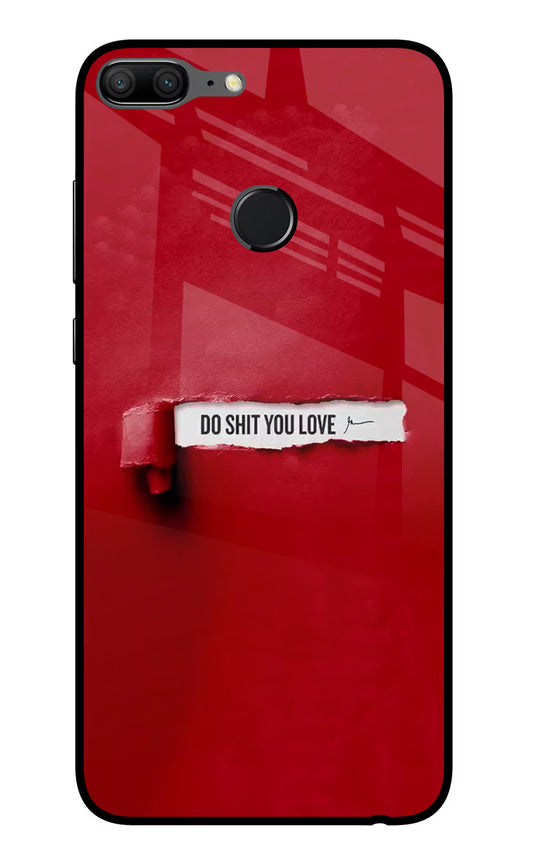 Do Shit You Love Honor 9 Lite Glass Case