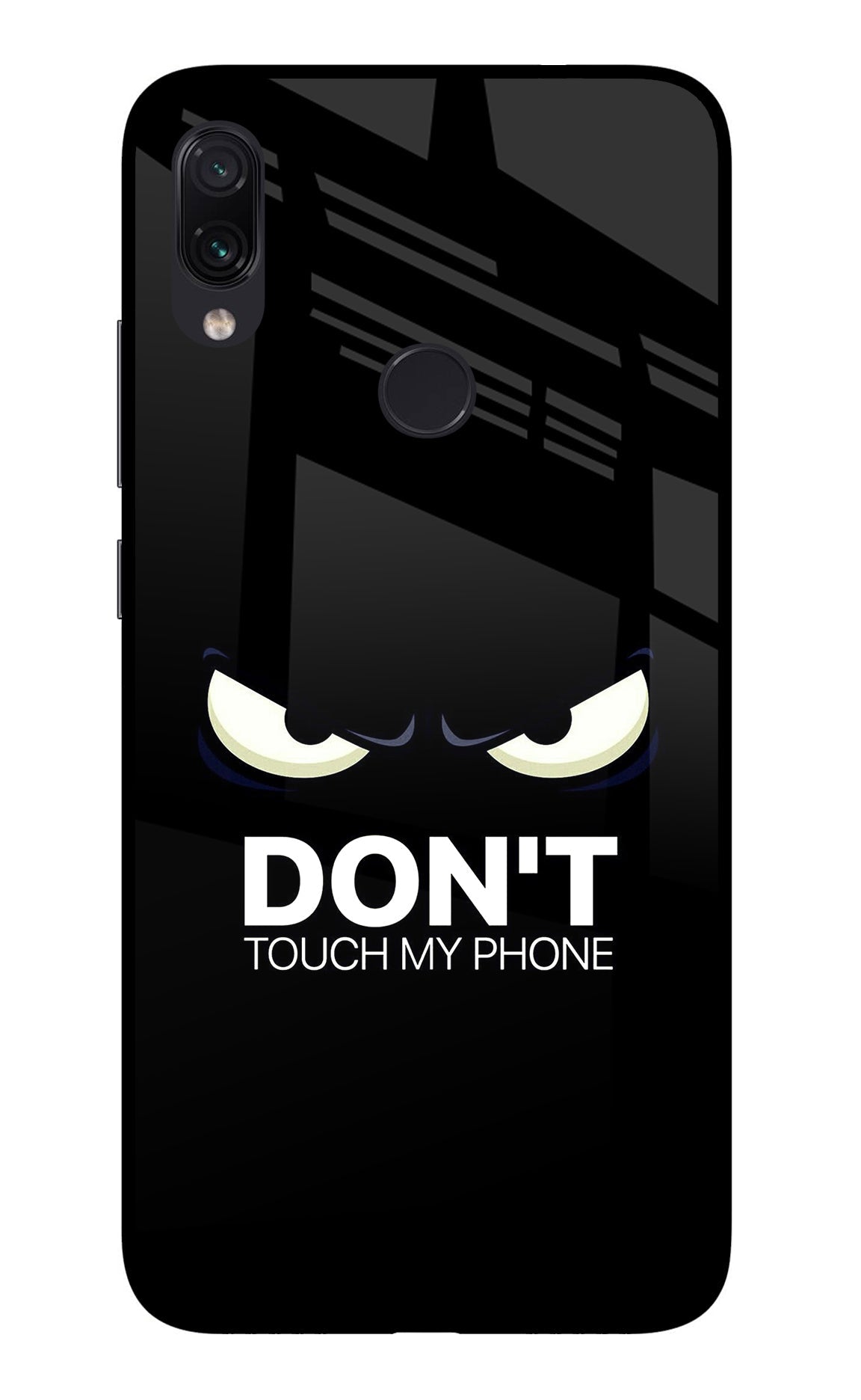 Don'T Touch My Phone Redmi Note 7/7S/7 Pro Back Cover