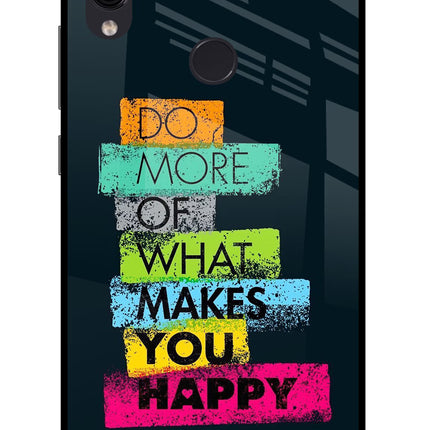 Do More Of What Makes You Happy Redmi Note 7/7S/7 Pro Glass Case Back Cover by Casekaro