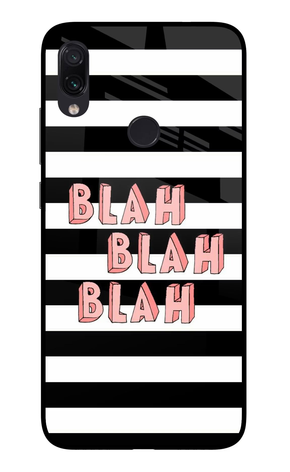 Blah Blah Blah Redmi Note 7/7S/7 Pro Glass Case Back Cover by Casekaro