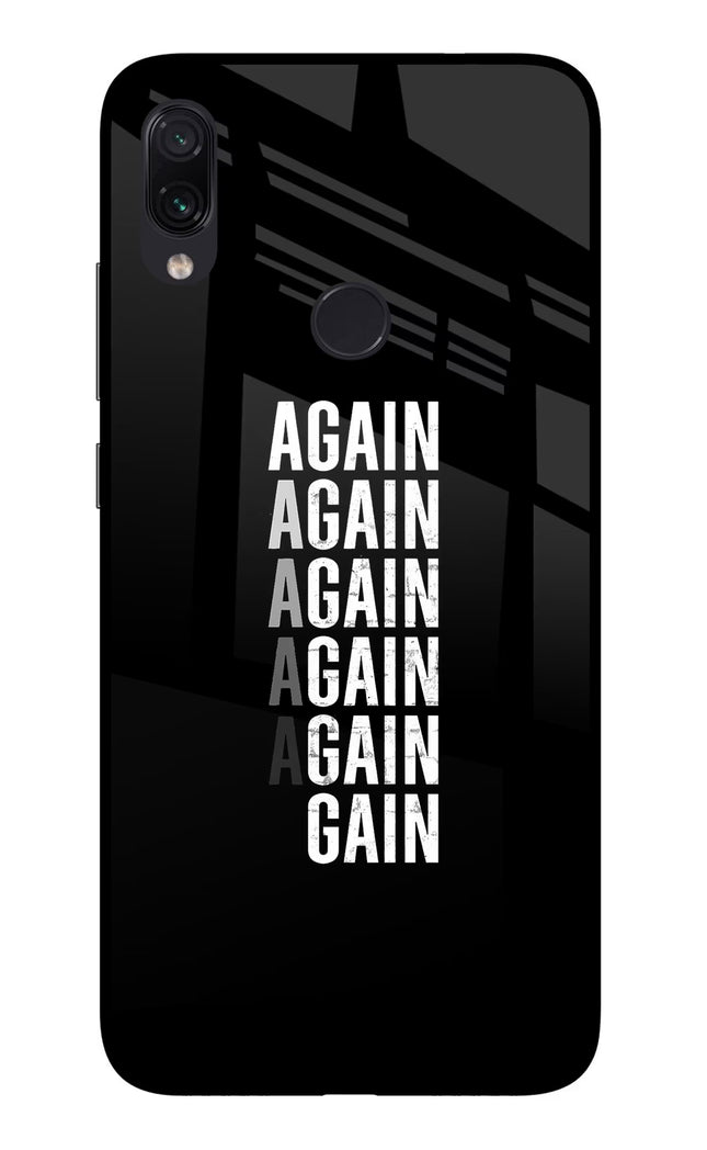 Again Again Gain Redmi Note 7/7S/7 Pro Glass Case Back Cover by Casekaro