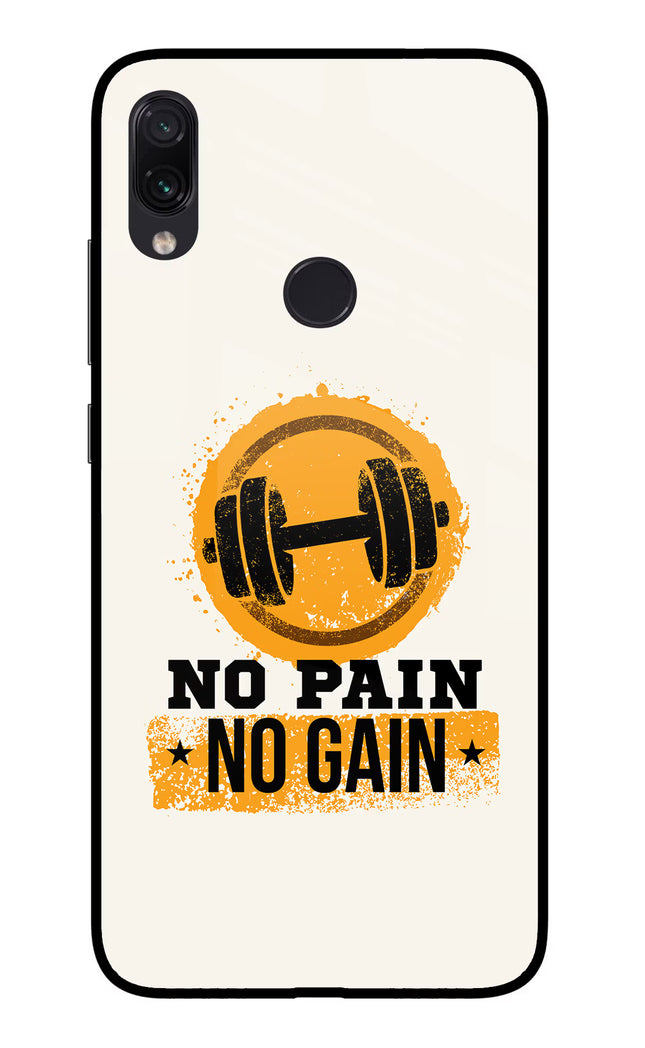 No Pain No Gain Redmi Note 7/7S/7 Pro Glass Case Back Cover by Casekaro