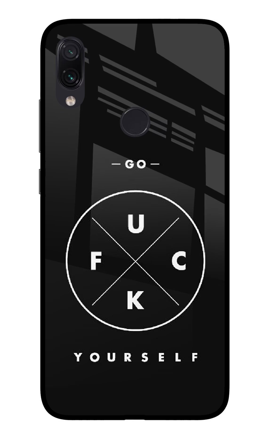 Go Fuck Yourself Redmi Note 7 Pro Glass Case Back Cover by Casekaro