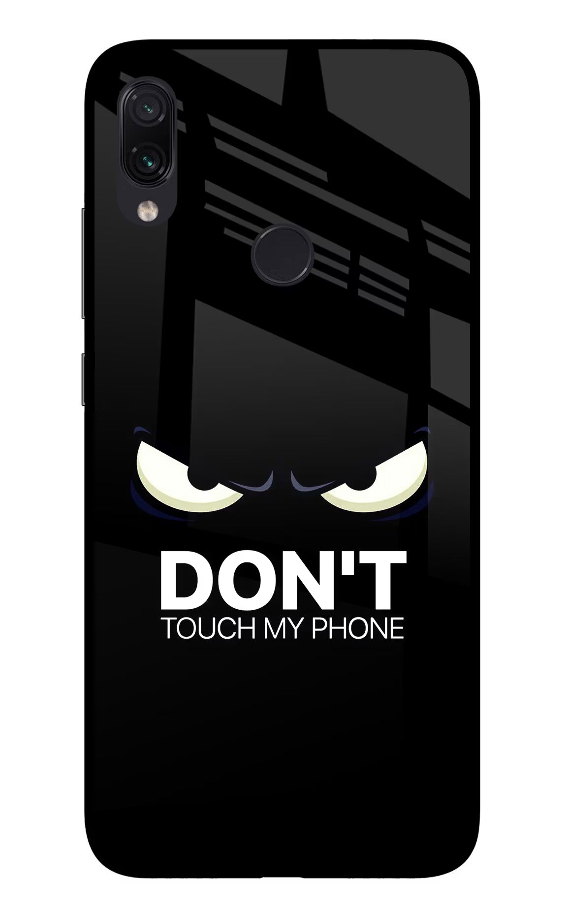 Don'T Touch My Phone Redmi Note 7 Pro Glass Case Back Cover by Casekaro