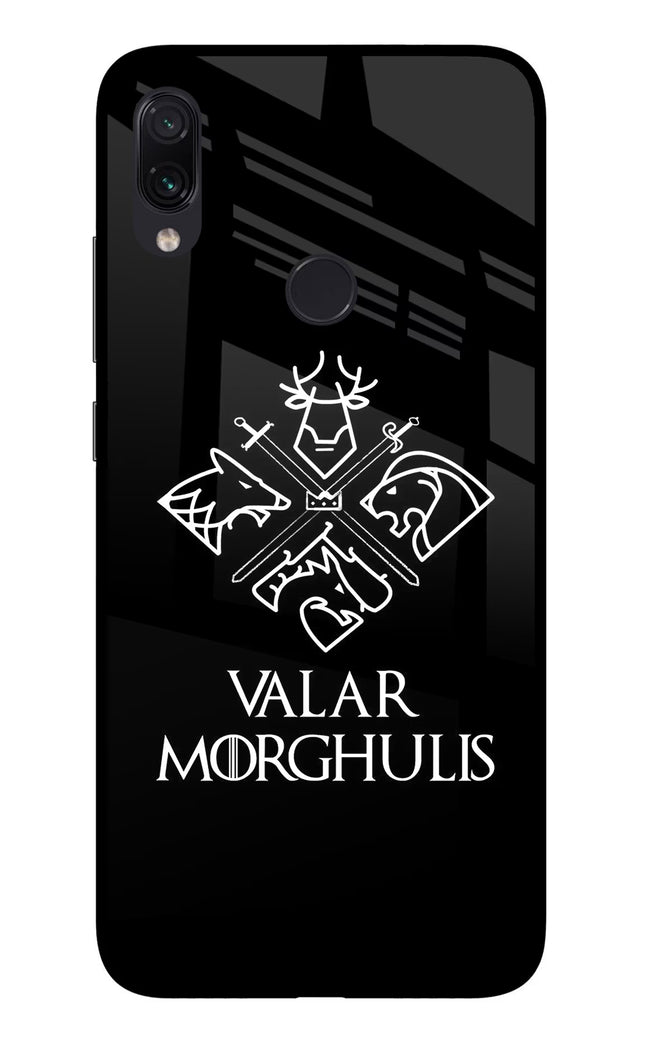 Valar Morghulis | Game Of Thrones Redmi Note 7 Pro Glass Case Back Cover by Casekaro