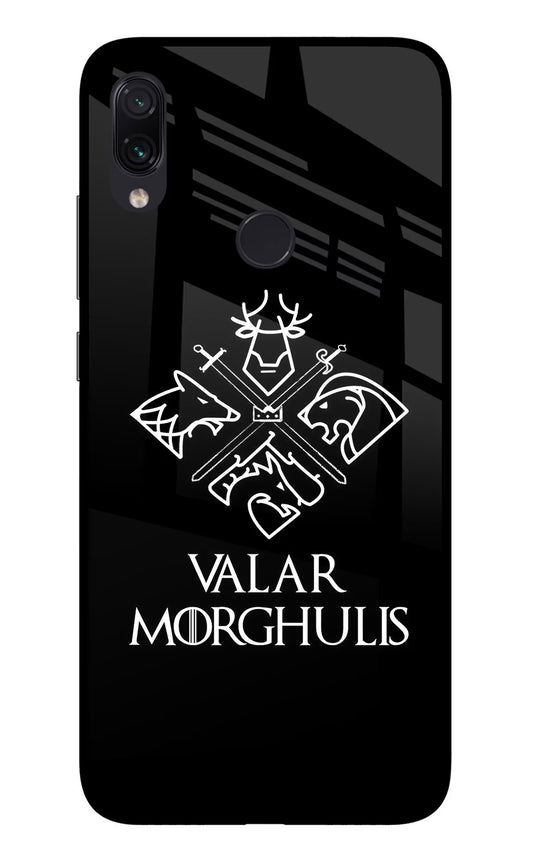 Valar Morghulis | Game Of Thrones Redmi Note 7 Pro Glass Case