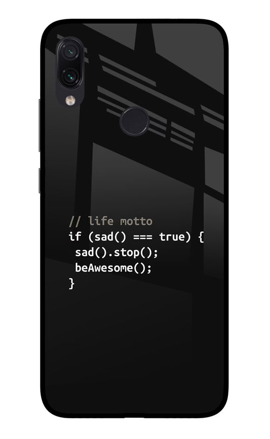 Life Motto Code Redmi Note 7 Pro Glass Case