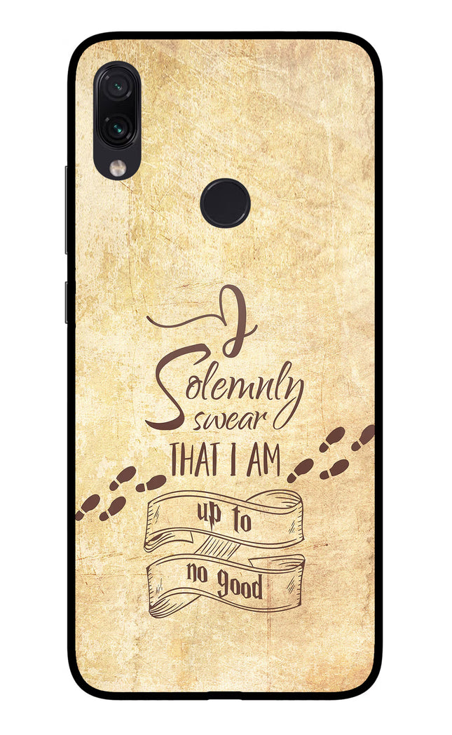I Solemnly swear that i up to no good Redmi Note 7 Pro Glass Case Back Cover by Casekaro