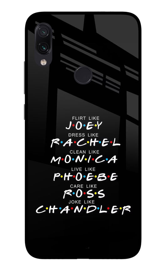FRIENDS Character Redmi Note 7 Pro Glass Case