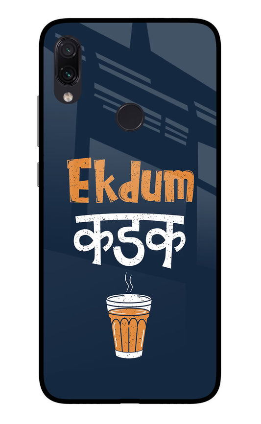 Ekdum Kadak Chai Redmi Note 7 Pro Glass Case