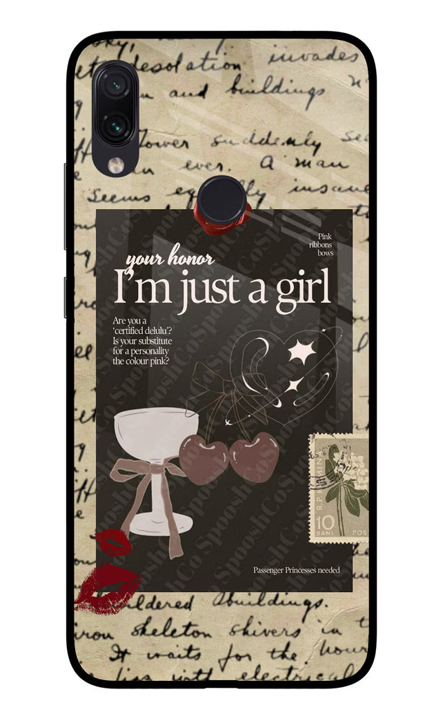 I am just a girl Redmi Note 7 Pro Glass Case Back Cover by Casekaro