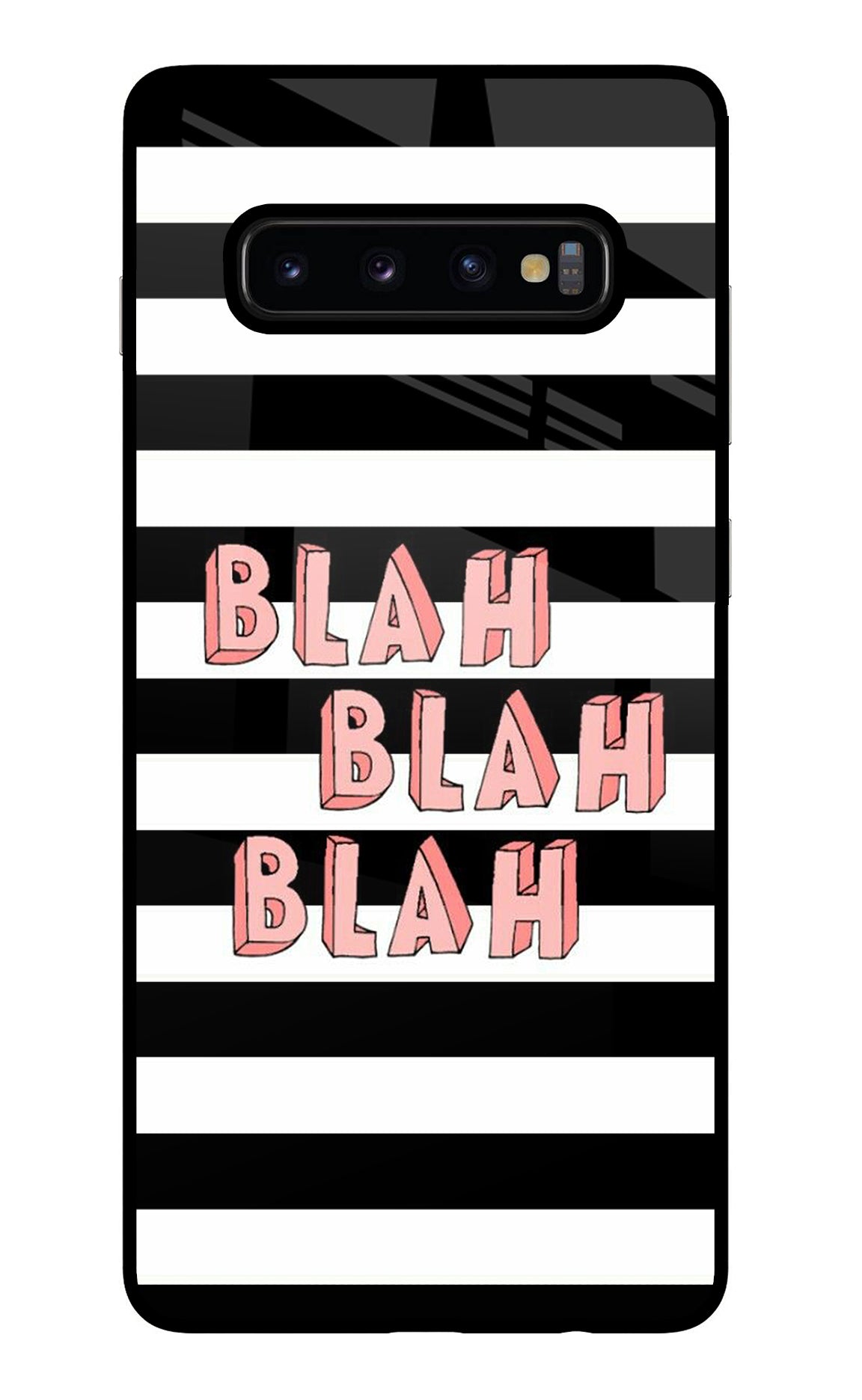 Blah Blah Blah Samsung S10 Plus Back Cover