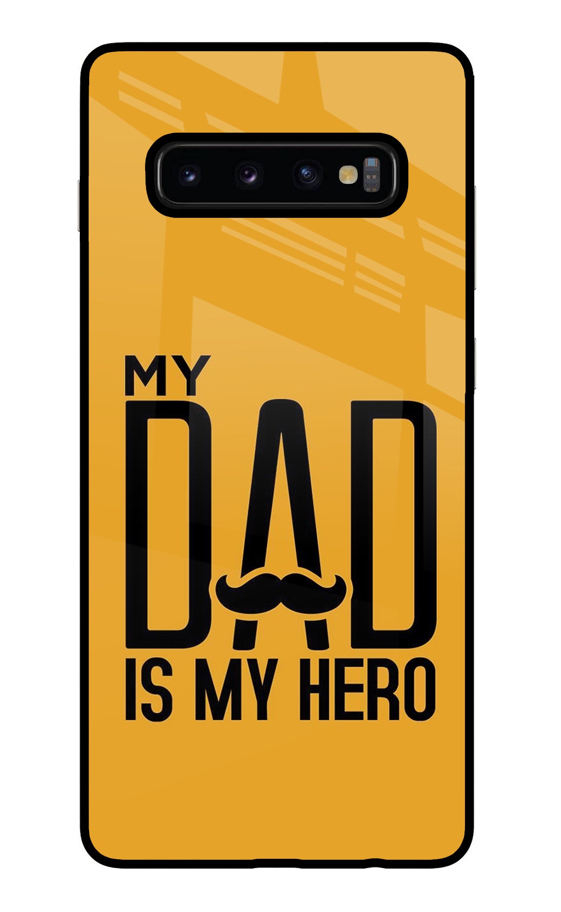 My Dad Is My Hero Samsung S10 Plus Back Cover