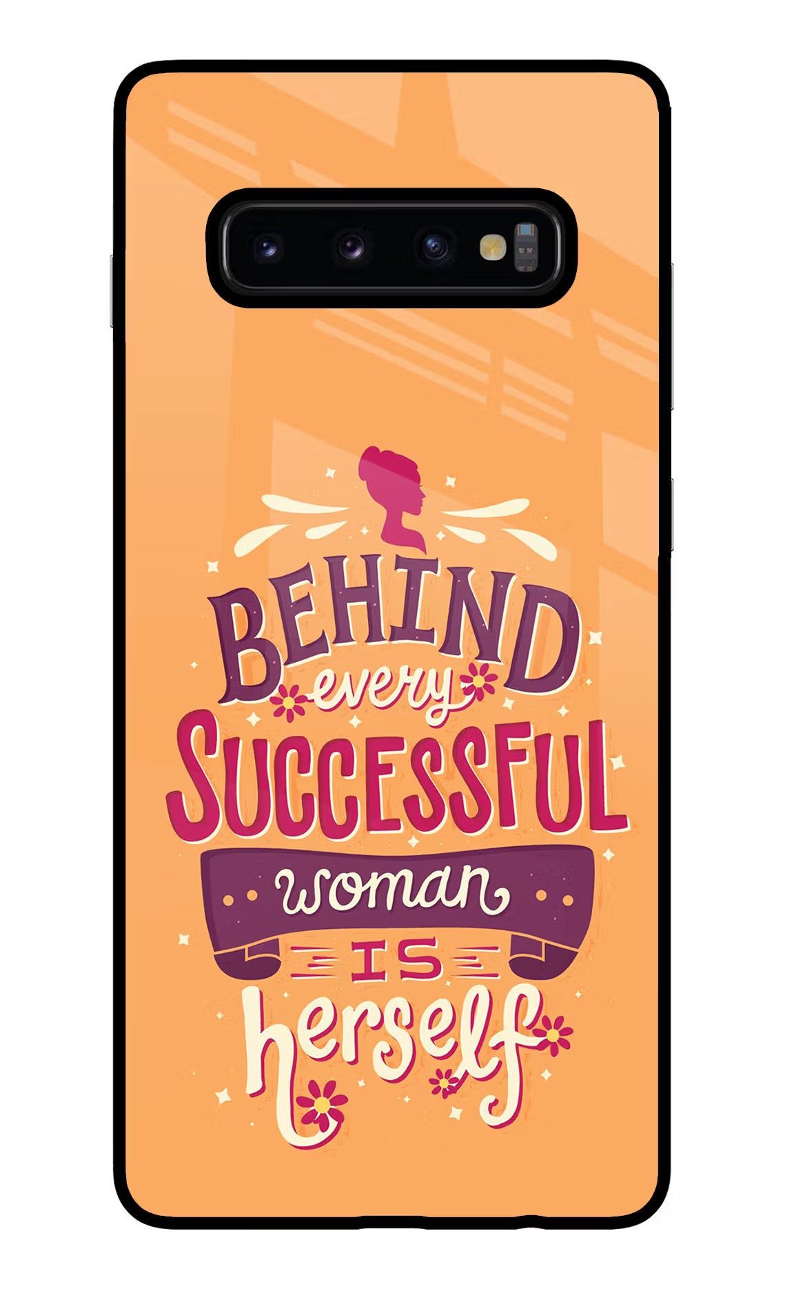 Behind Every Successful Woman There Is Herself Samsung S10 Plus Glass Case Back Cover by Casekaro
