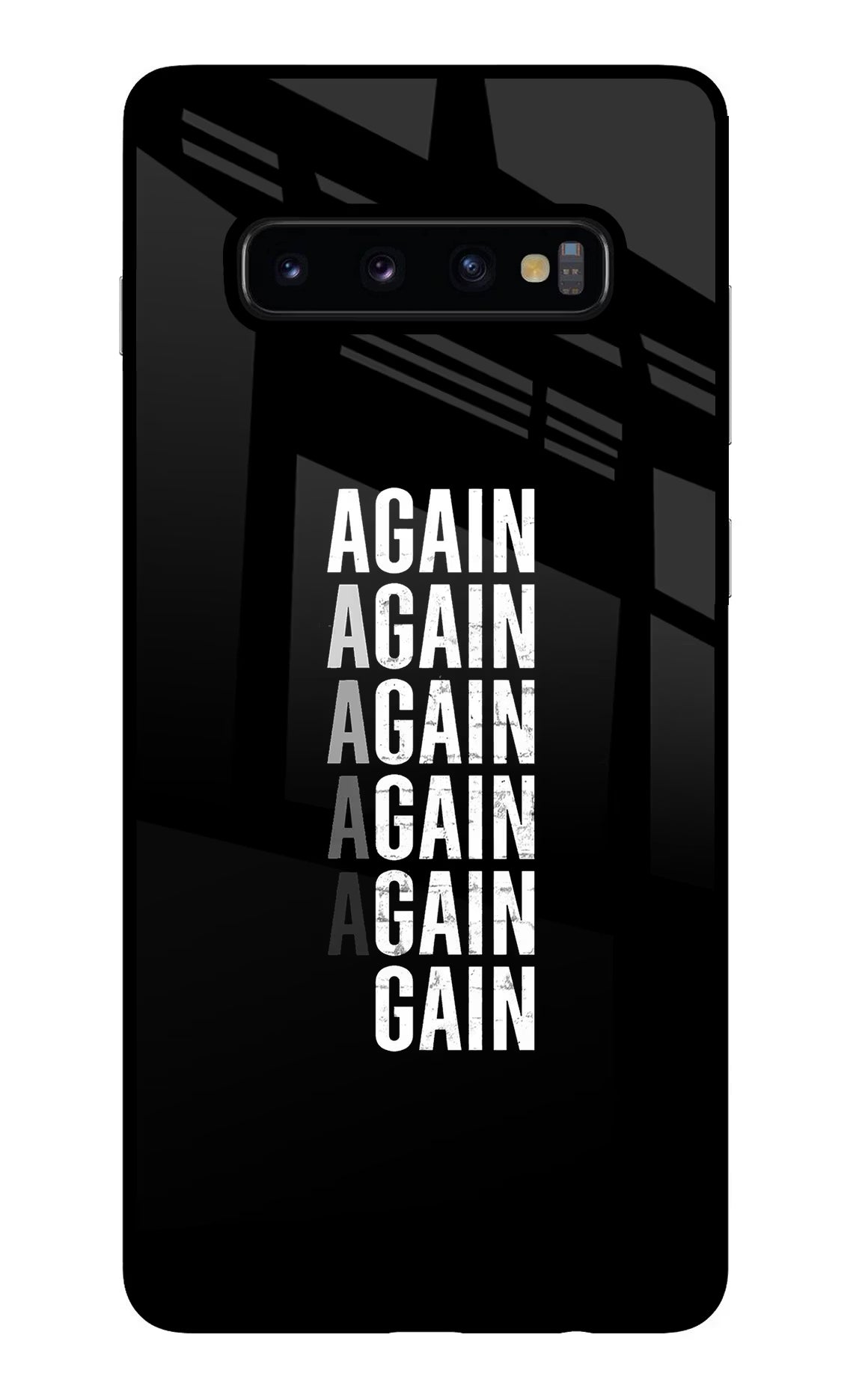Again Again Gain Samsung S10 Plus Glass Case