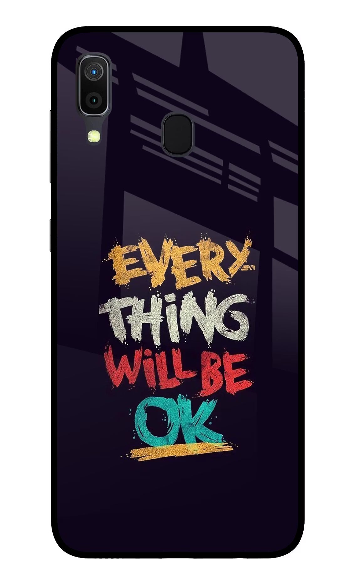 Everything Will Be Ok Samsung A30 Glass Case Back Cover by Casekaro
