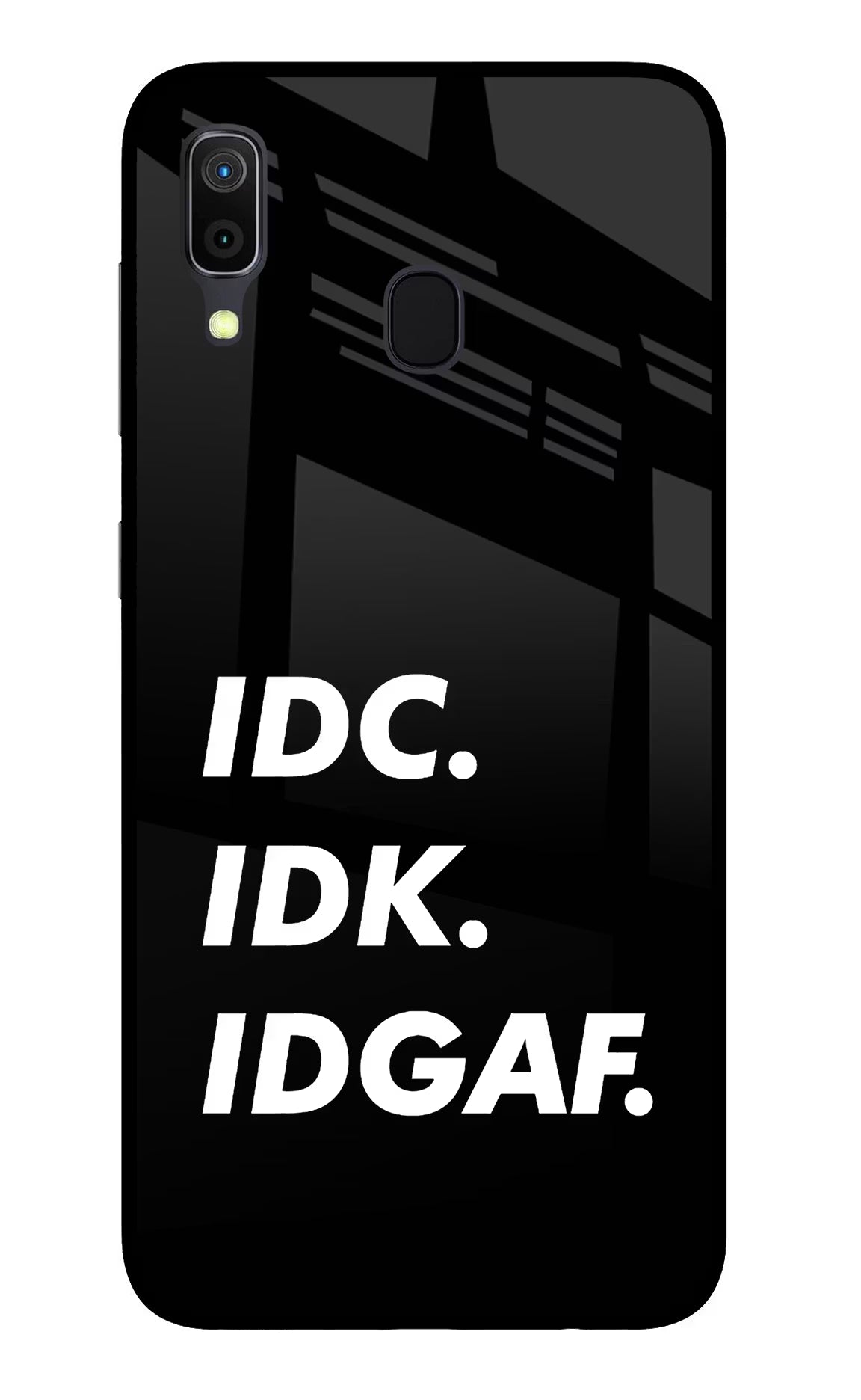Idc Idk Idgaf Samsung A30 Glass Case Back Cover by Casekaro