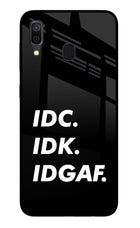 Idc Idk Idgaf Samsung A30 Glass Case