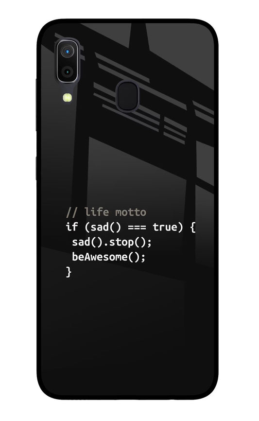 Life Motto Code Samsung A30 Glass Case
