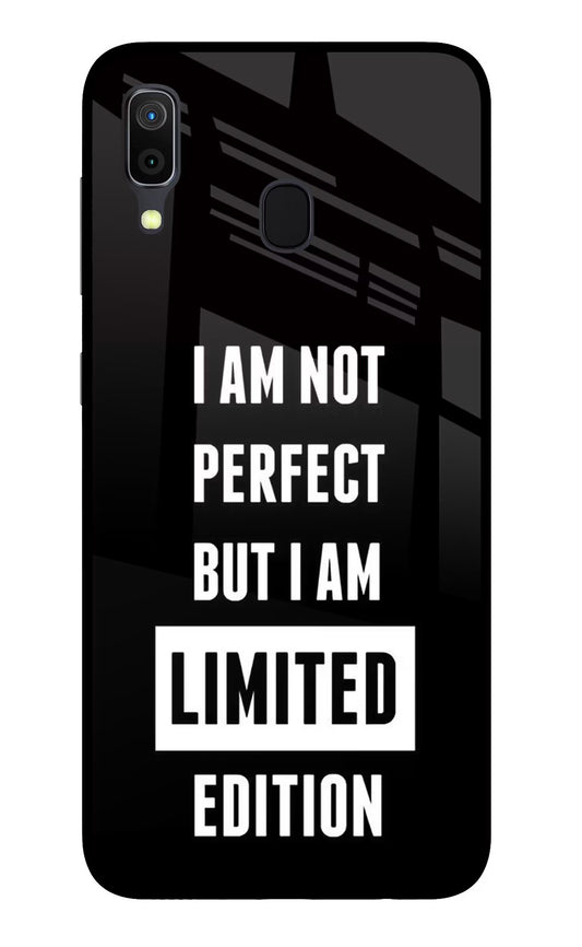 I Am Not Perfect But I Am Limited Edition Samsung A30 Glass Case