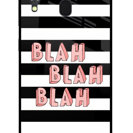 Blah Blah Blah Samsung A30 Glass Case