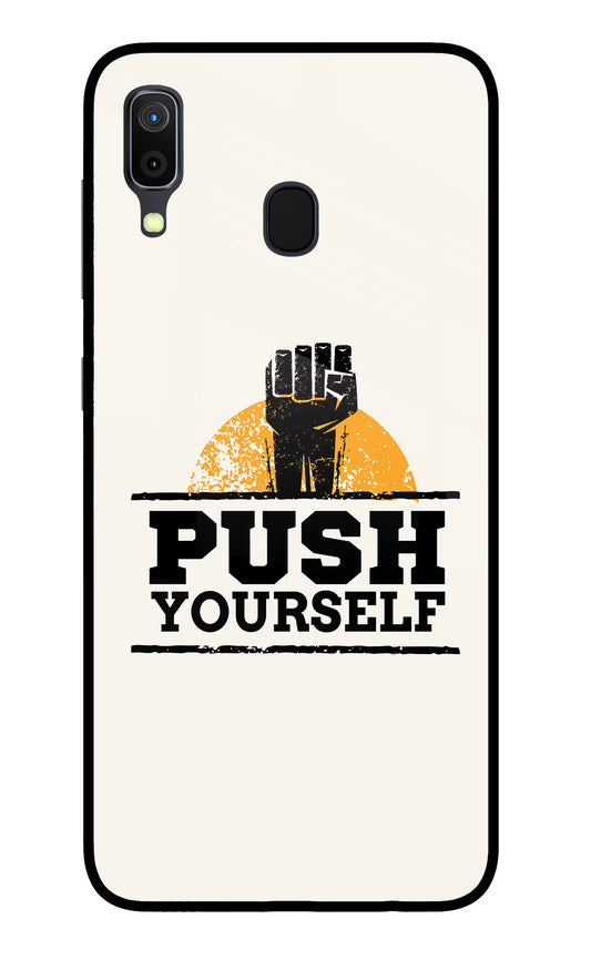Push Yourself Samsung A30 Glass Case