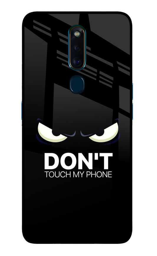 Don'T Touch My Phone Oppo F11 Pro Glass Case