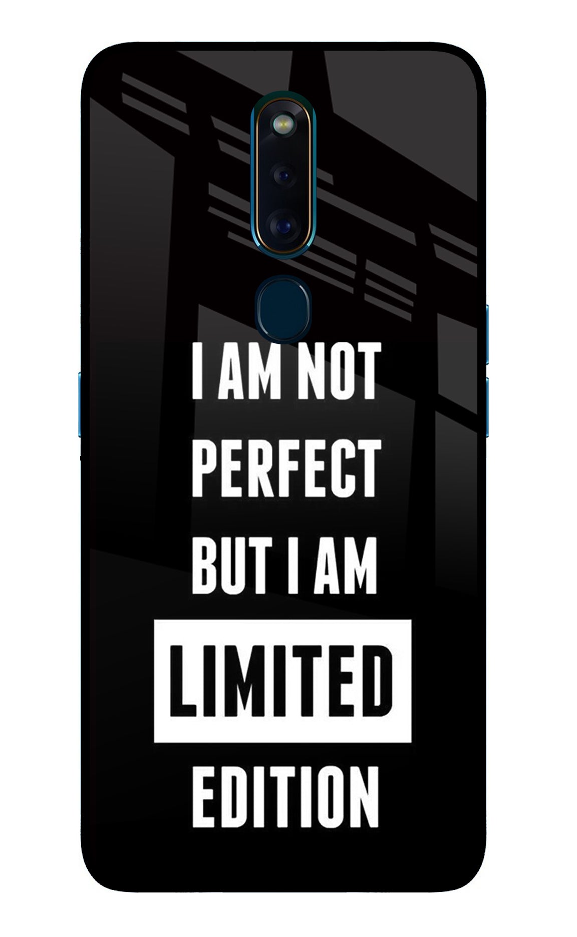 I Am Not Perfect But I Am Limited Edition Oppo F11 Pro Back Cover