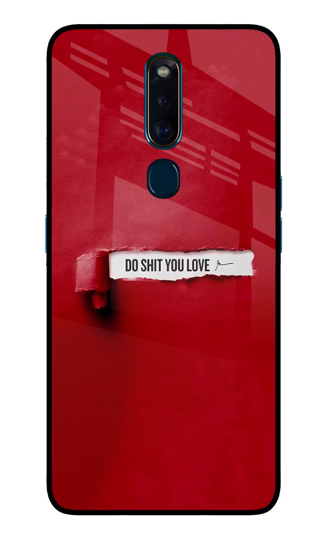 Do Shit You Love Oppo F11 Pro Glass Case Back Cover by Casekaro