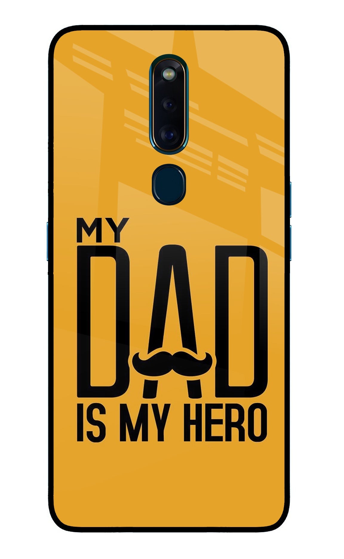 My Dad Is My Hero Oppo F11 Pro Glass Case