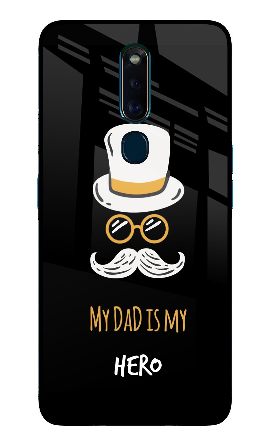 My Dad Is My Hero Oppo F11 Pro Back Cover