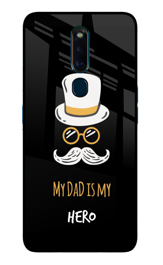 My Dad Is My Hero Oppo F11 Pro Glass Case