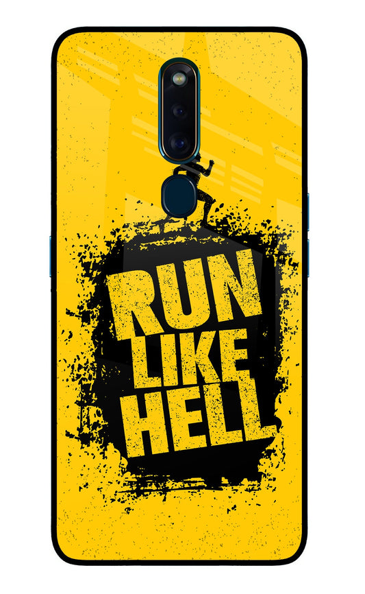 Run Like Hell Oppo F11 Pro Glass Case