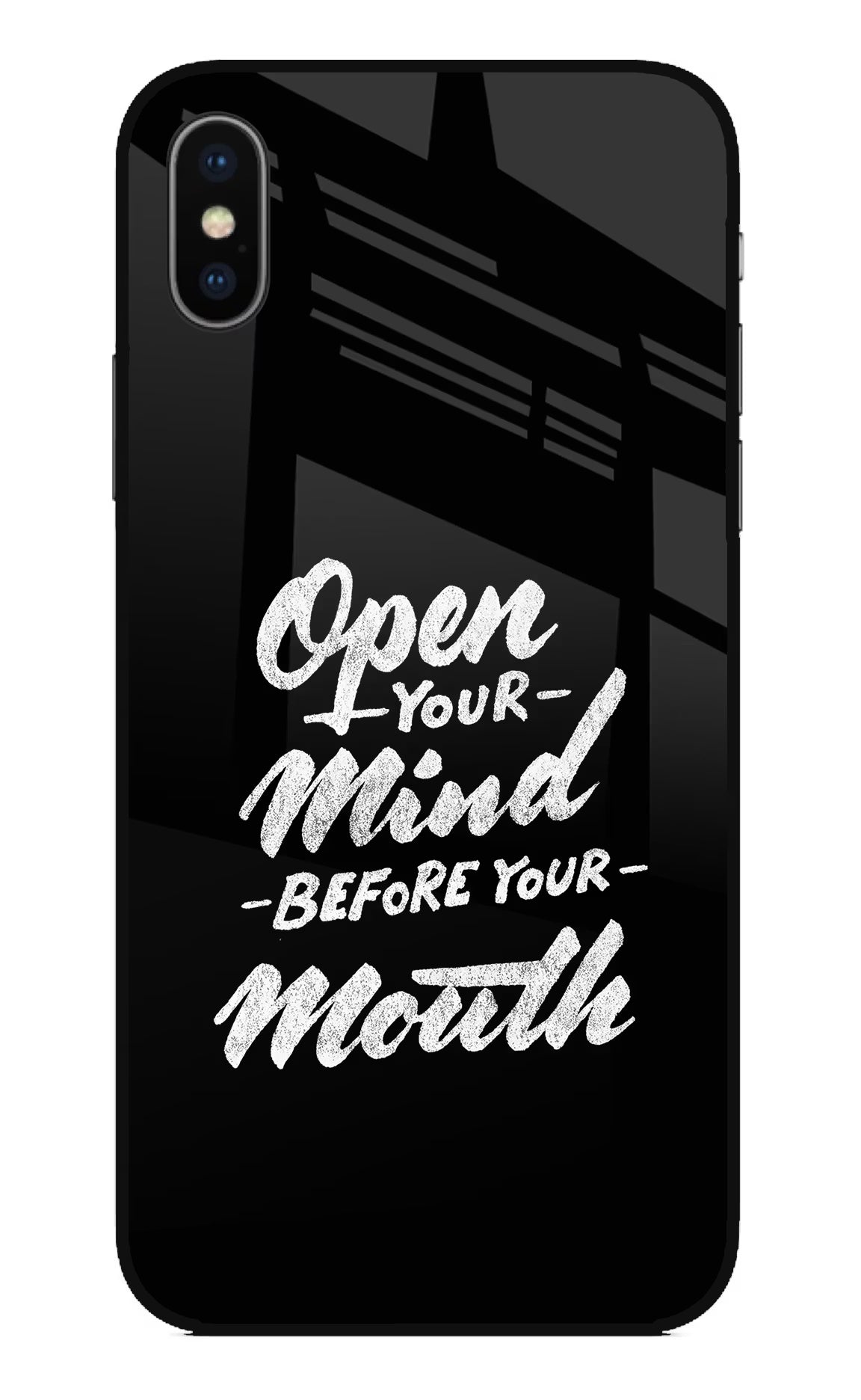 Open Your Mind Before Your Mouth iPhone XS Glass Case Back Cover by Casekaro