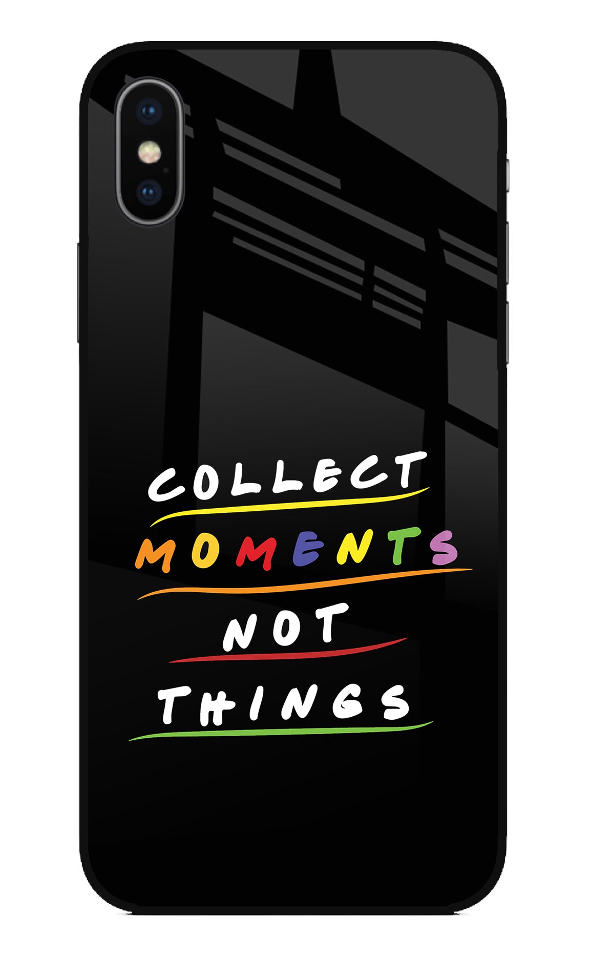 Collect Moments Not Things iPhone XS Glass Case