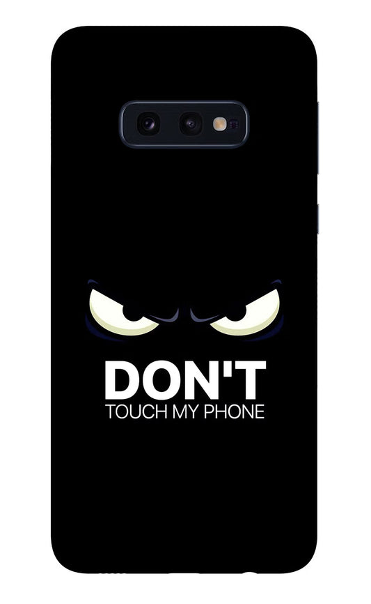 Don'T Touch My Phone Samsung S10E Glass Case