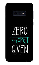 Zero Fucks Given Samsung S10E Glass Case