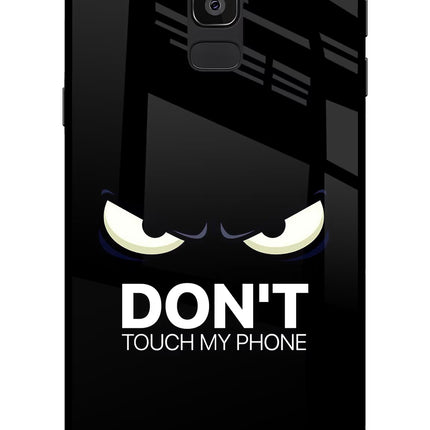 Don'T Touch My Phone Samsung On8 2018 Glass Case