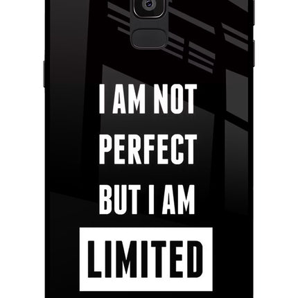 I Am Not Perfect But I Am Limited Edition Samsung On8 2018 Glass Case
