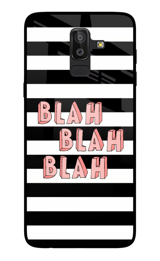 Blah Blah Blah Samsung On8 2018 Glass Case