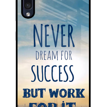 Never Dream For Success But Work For It Samsung A50/A50s/A30s Glass Case Back Cover by Casekaro