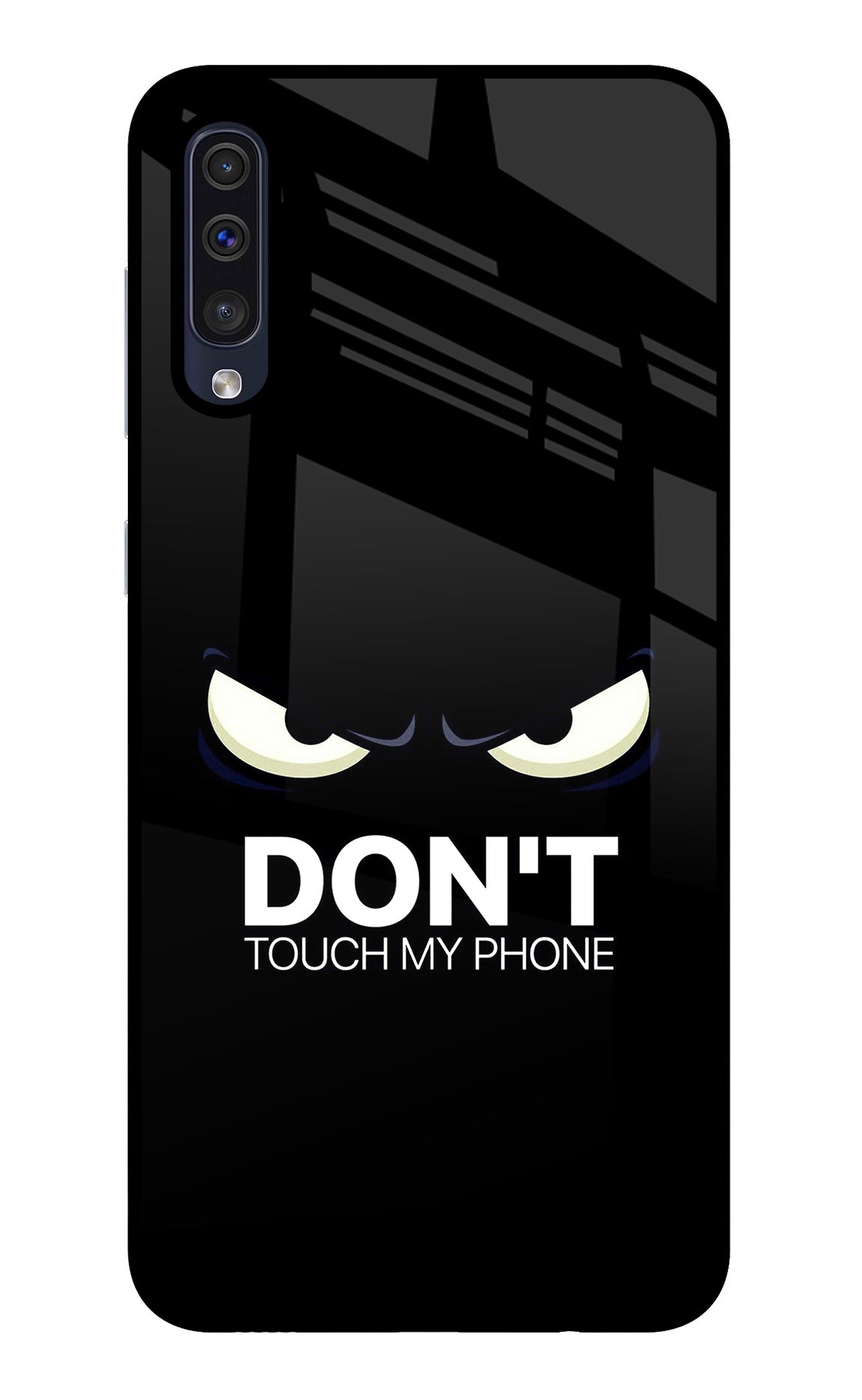 Don'T Touch My Phone Samsung A50/A50s/A30s Back Cover