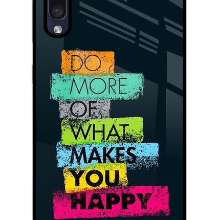 Do More Of What Makes You Happy Samsung A50/A50s/A30s Glass Case Back Cover by Casekaro