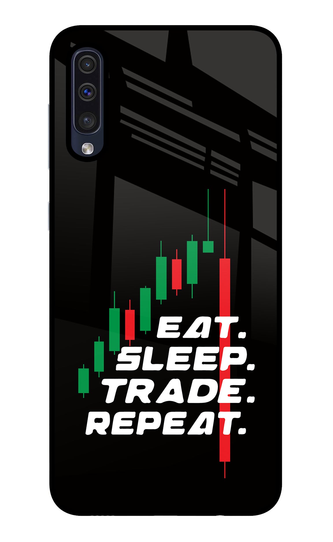 Eat Sleep Trade Repeat Samsung A50/A50s/A30s Back Cover