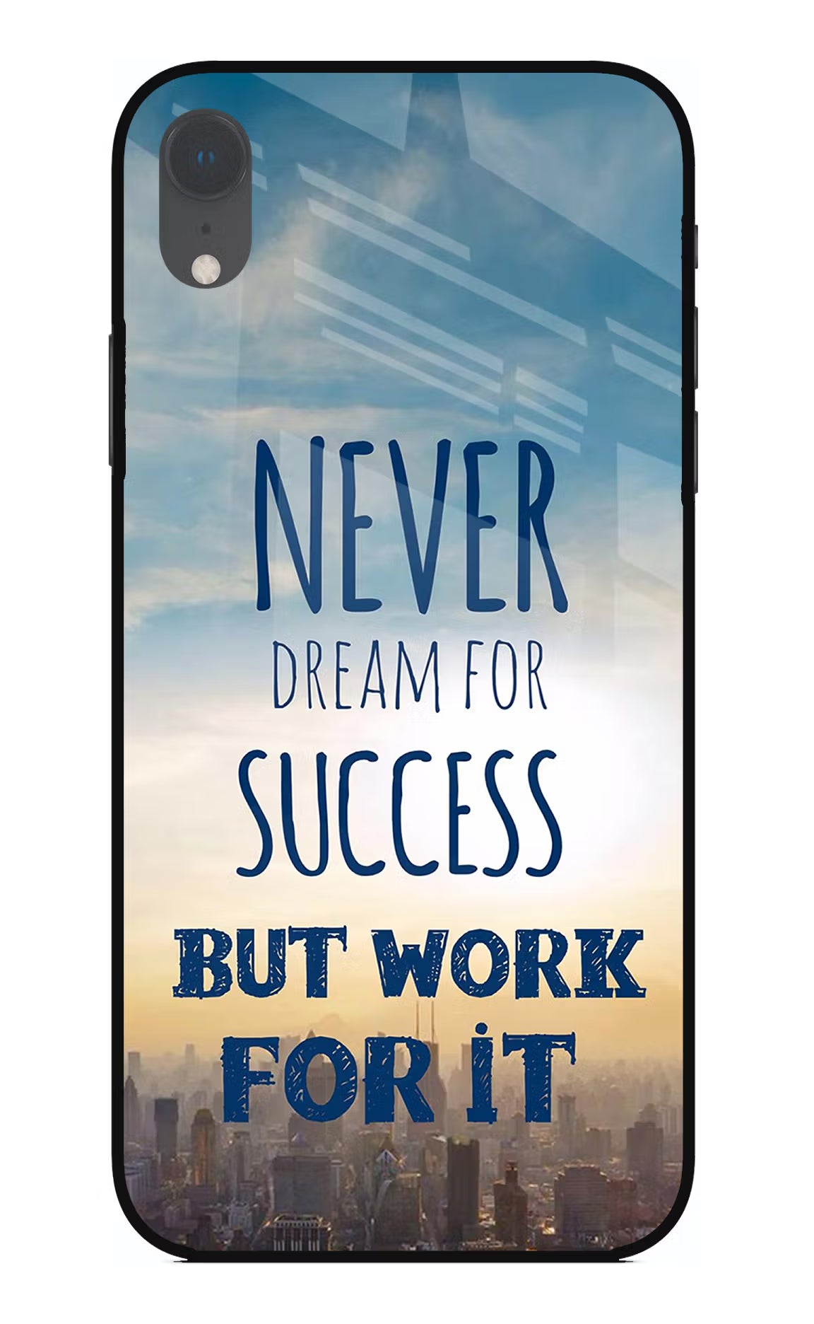 Never Dream For Success But Work For It iPhone XR Glass Case Back Cover by Casekaro