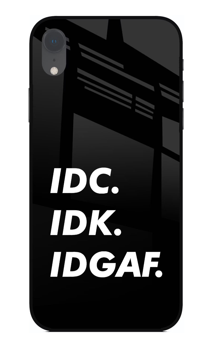 Idc Idk Idgaf iPhone XR Back Cover, Glass case